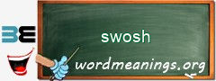 WordMeaning blackboard for swosh
